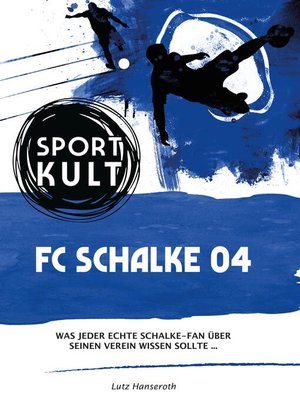 cover image of FC Schalke 04 – Fußballkult